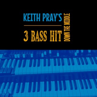 Keith Pray's 3 Bass Hit Down the Middle