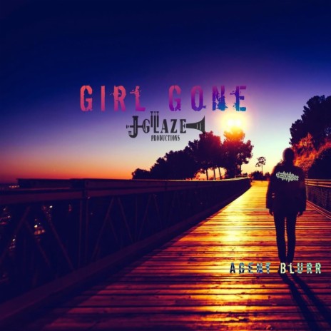 Gone Girl ft. Agent Blurr | Boomplay Music