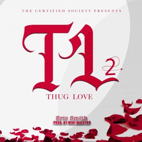 Thug Love 2 | Boomplay Music