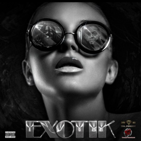 Exotik ft. YSL Fireboy | Boomplay Music