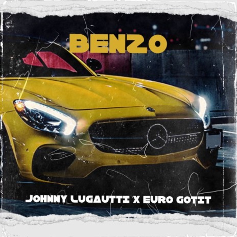 Benzo ft. Euro Gotit | Boomplay Music