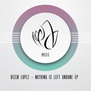 Nothing Is Left Undone EP