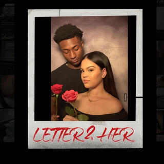 Letter 2 Her