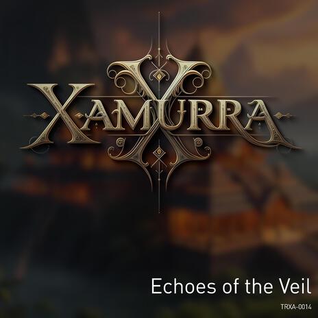 Echoes of the Veil