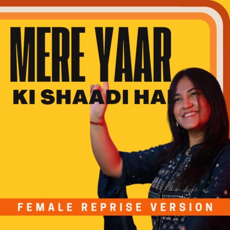 Mere Yaar ki Shaadi Hai Reprise ft. preksha kochar | Boomplay Music
