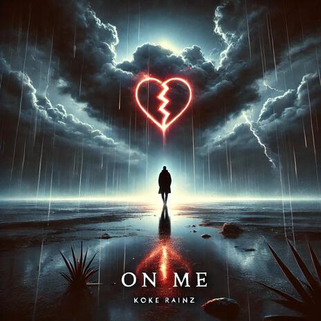 On Me | Boomplay Music