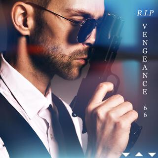 R.I.P Vengeance 66