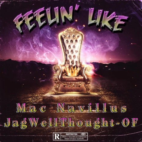 Feelin' Like ft. Mac Navillus | Boomplay Music