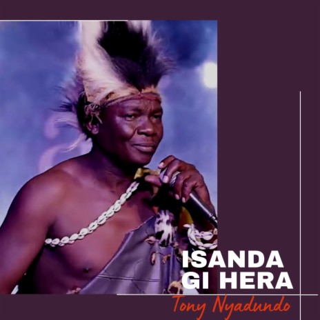 Isanda Gi Hera | Boomplay Music