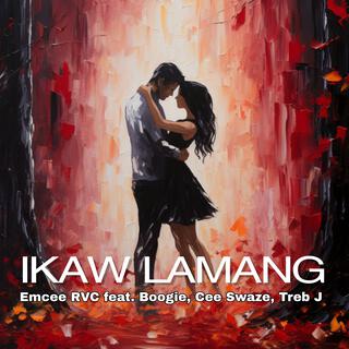 Ikaw Lamang (feat. Boogie, Cee Swaze & Treb J)