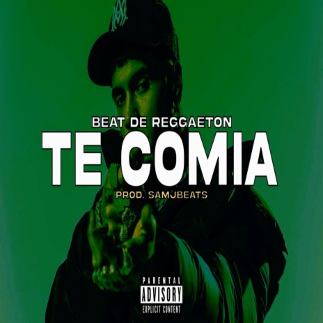 Te Comia (Beat Reggaeton) | Boomplay Music