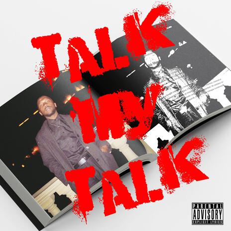 Talk my talk ft. 1Floydd | Boomplay Music