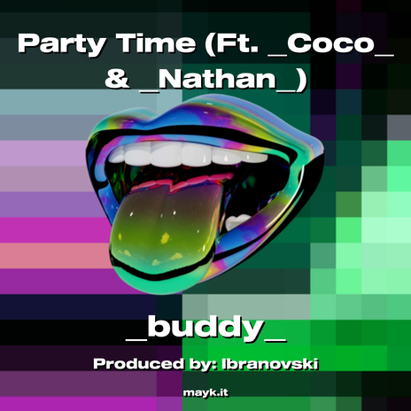 Party Time (Ft. Coco & Nathan) | Boomplay Music