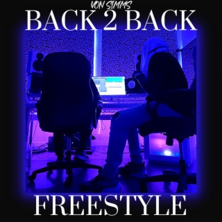 BACK 2 BACK FREESTYLE