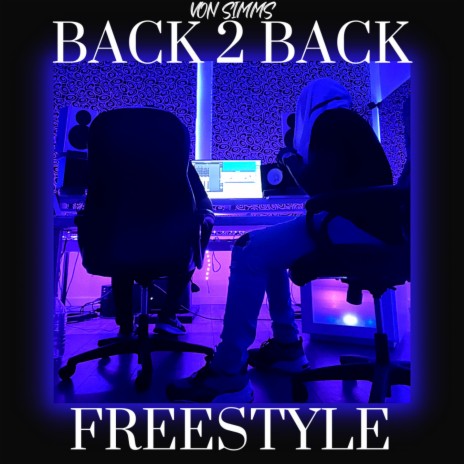 BACK 2 BACK FREESTYLE | Boomplay Music