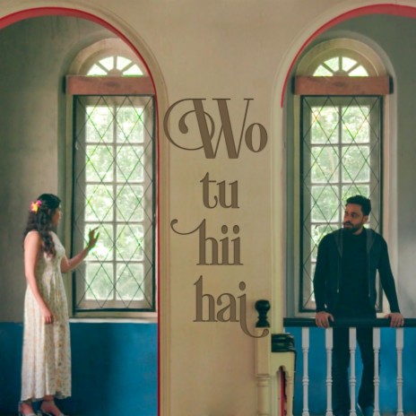 Wo Tu Hi Hai ft. Tarun Sharma | Boomplay Music