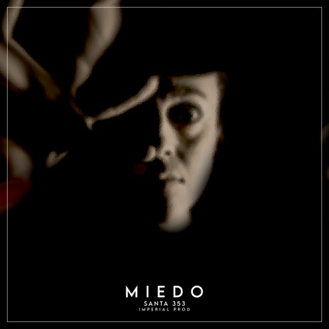 Miedo | Boomplay Music