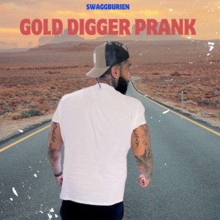 Gold digger prank