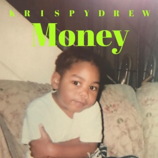Krispy Drew Money