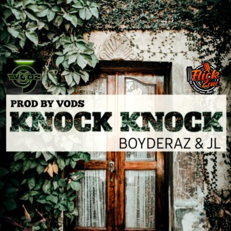 Knock Knock (Boyderaz & JL) | Boomplay Music