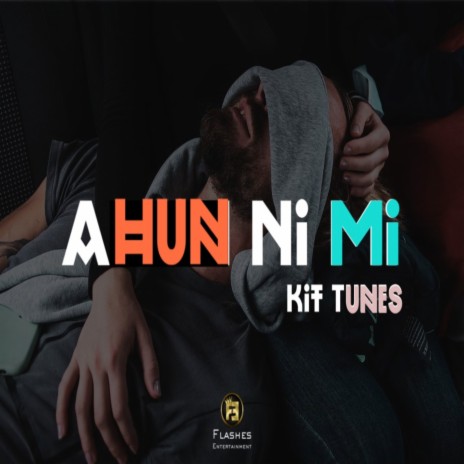 Ahun Ni Mi | Boomplay Music