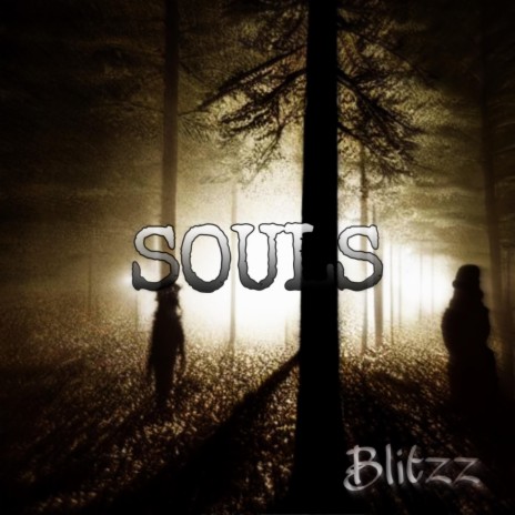 SOULS | Boomplay Music