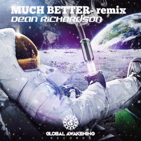 Much Better (Dean Richardson Remix - Radio Edit)