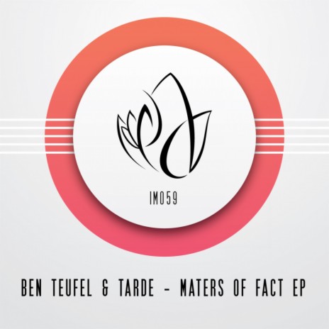 Matters Of Fact (Original Mix) ft. Tarde