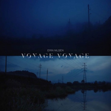 Voyage Voyage | Boomplay Music