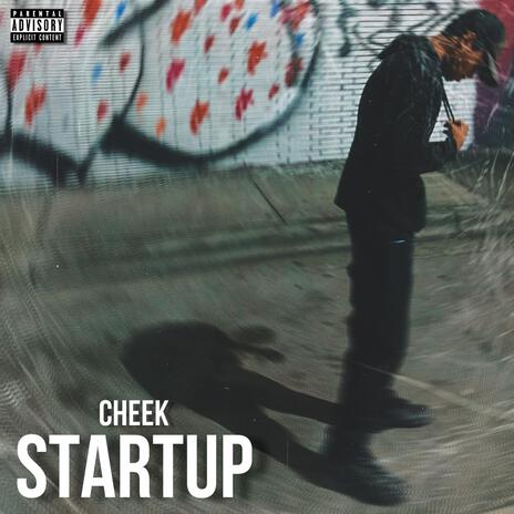 Startup ft. Cheek | Boomplay Music