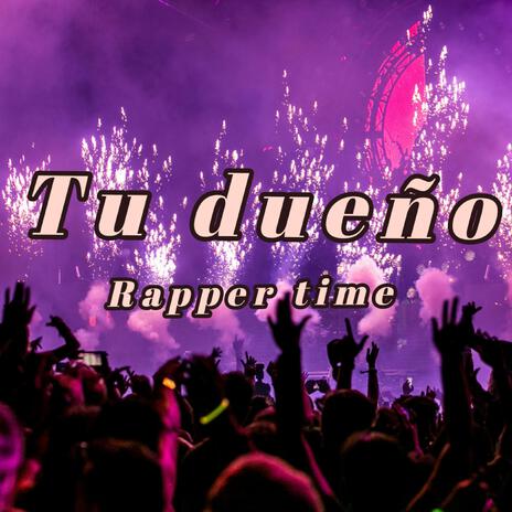 Tu Dueño | Boomplay Music