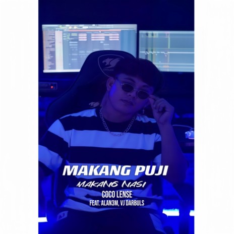 Makang Puji Makang Nasi ft. ALAN3M & Vj Darbuls | Boomplay Music