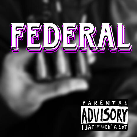 Federal | Boomplay Music