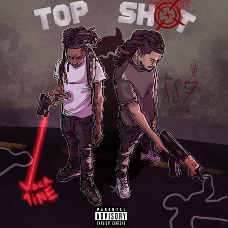 TOP SHOT ft. Vock9ine