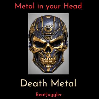 Metal in your Head