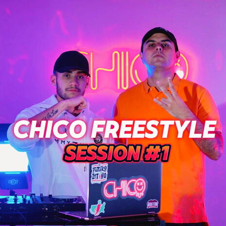 CHICO SESSION #1 ft. OG FRASES | Boomplay Music