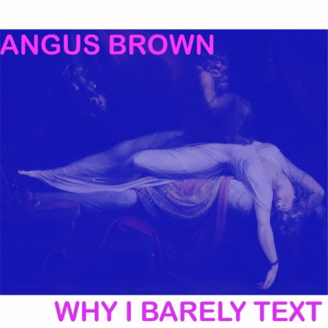 Why I Barely Text (Instrumental)