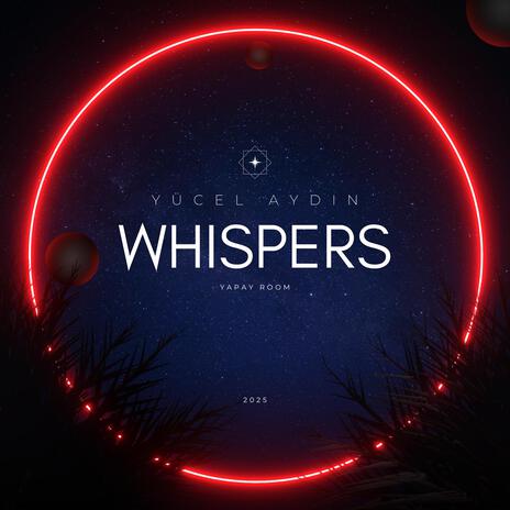 Whispers | Boomplay Music