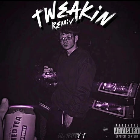 Tweakin | Boomplay Music