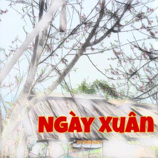 Ngày Xuân lyrics | Boomplay Music