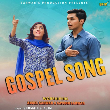 Gospel Song ft. Sayoon Sarwar | Boomplay Music