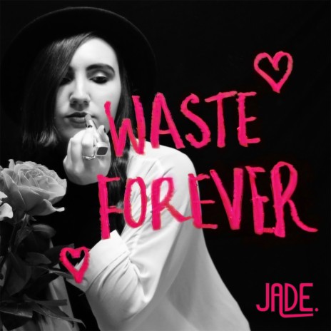 Waste Forever | Boomplay Music