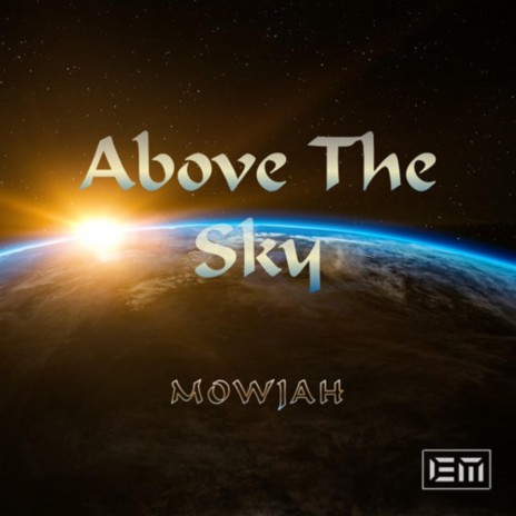 Above The Sky | Boomplay Music