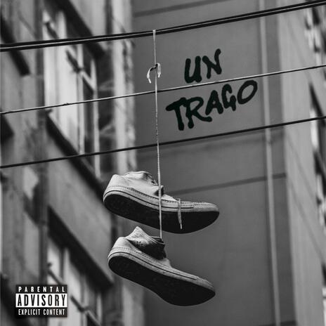 Un trago | Boomplay Music