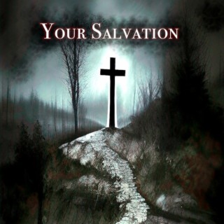 Your Salvation