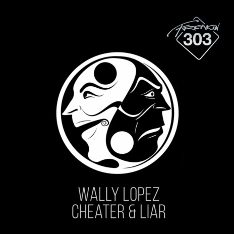 Cheater & Liar (Original Mix)