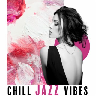 Chill Jazz Vibes