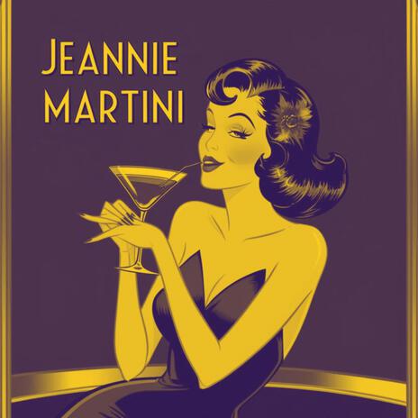 JEANNIE MARTINI | Boomplay Music