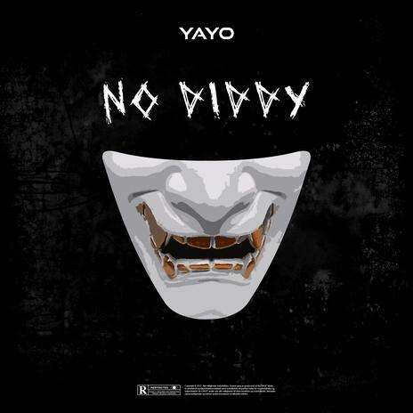 NO DIDDY | Boomplay Music