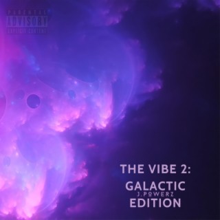 The Vibe 2: Galactic Edition